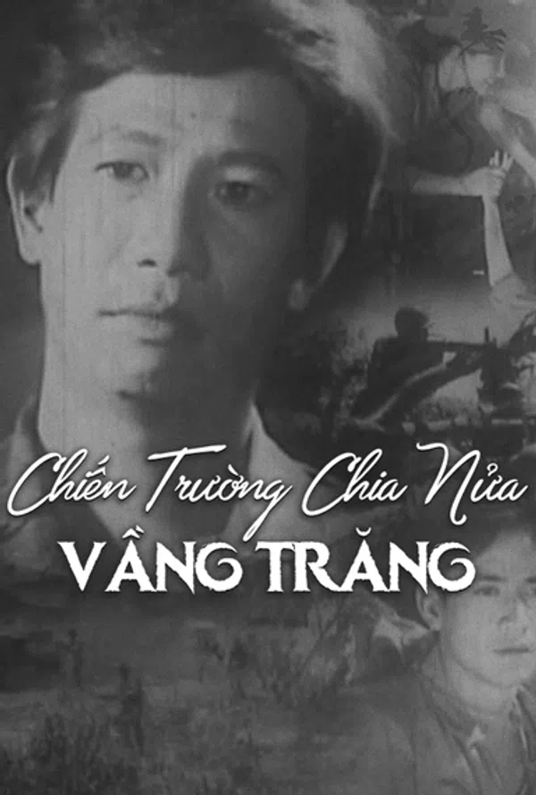 Chiến Trường Chia Nửa Vầng Trăng