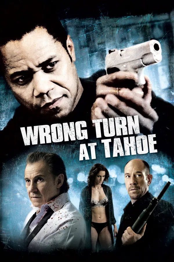Wrong Turn At Tahoe